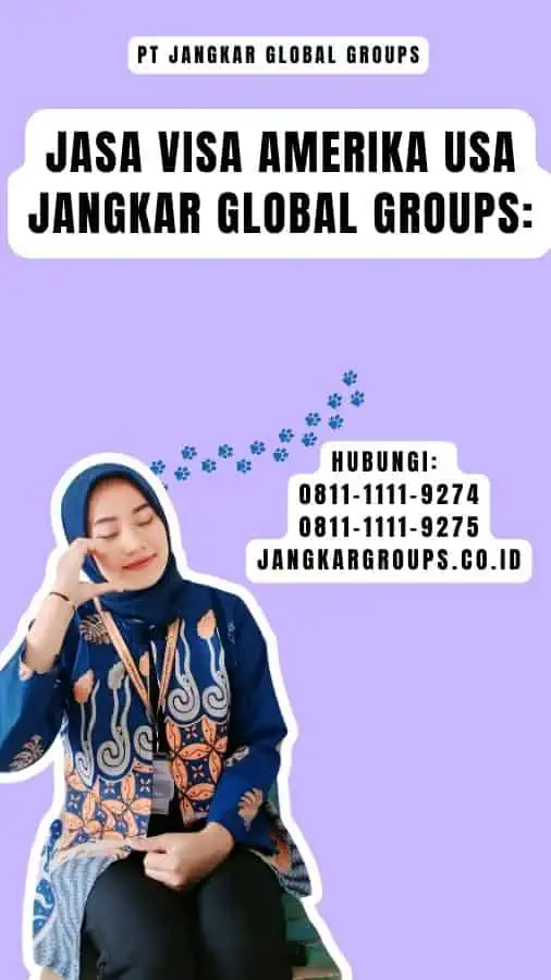 Jasa Visa Amerika USA Jangkar Global Groups: