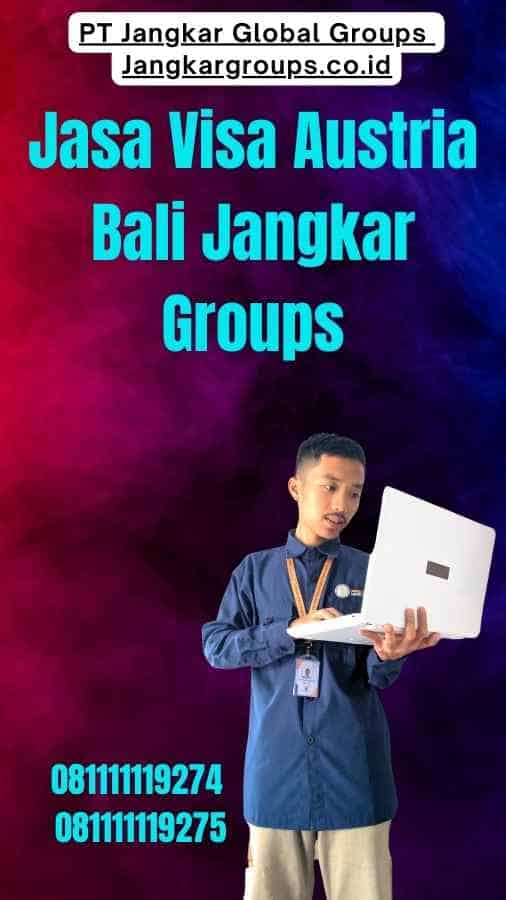 Jasa Visa Austria Bali Jangkar Groups