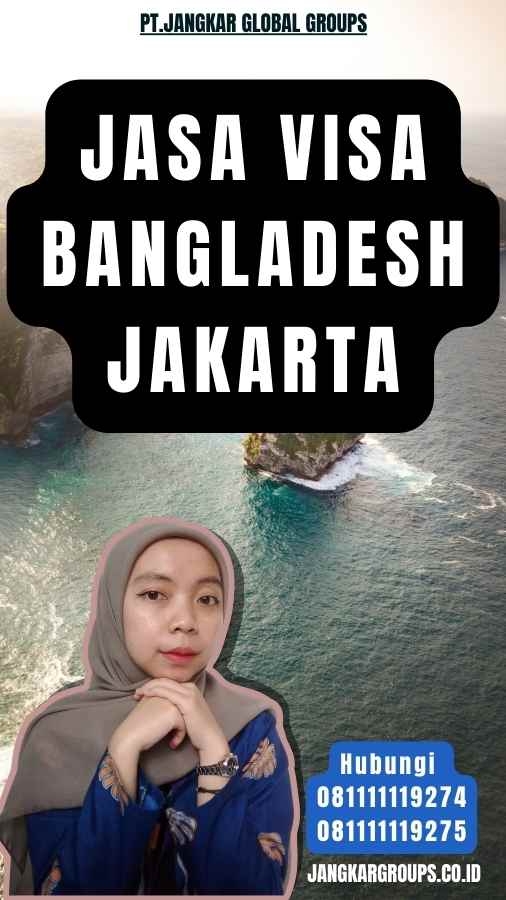 Jasa Visa Bangladesh Jakarta