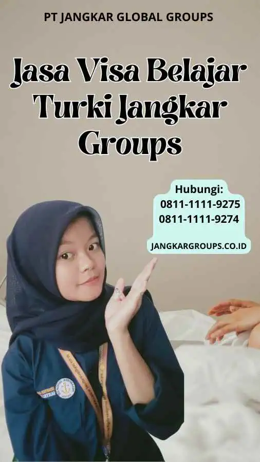 Jasa Visa Belajar Turki Jangkar Groups