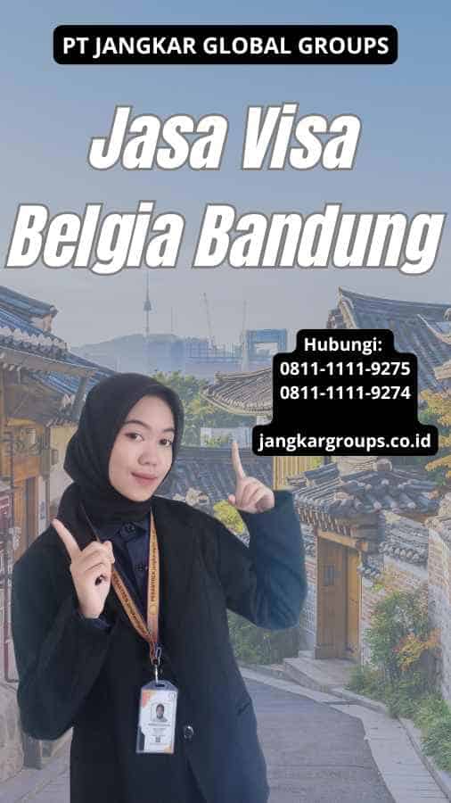 Jasa Visa Belgia Bandung