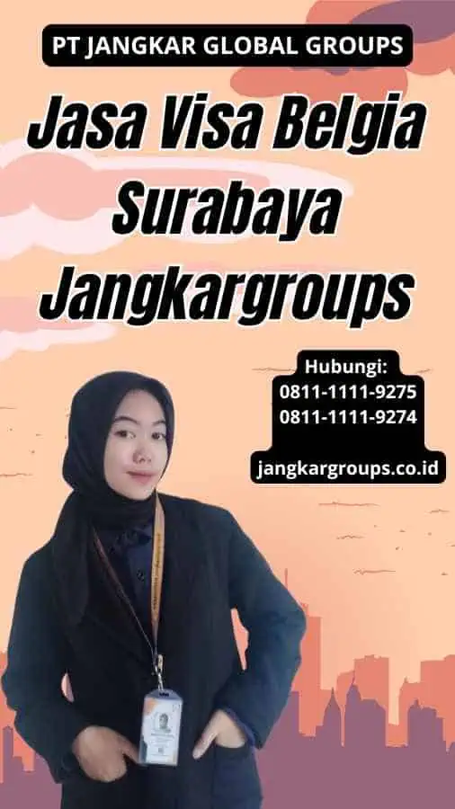 Jasa Visa Belgia Surabaya Jangkargroups