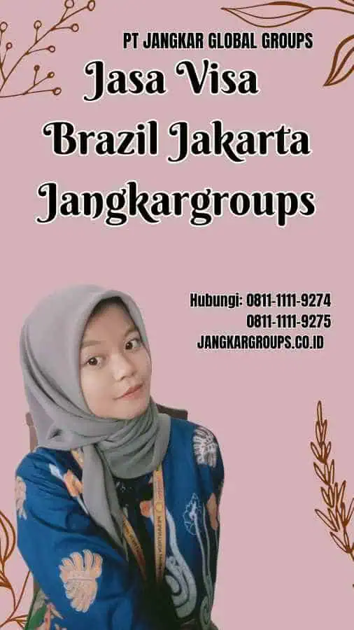 Jasa Visa Brazil Jakarta Jangkargroups