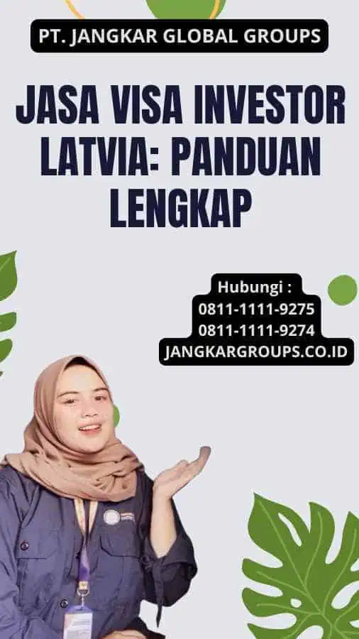 Jasa Visa Investor Latvia: Panduan Lengkap