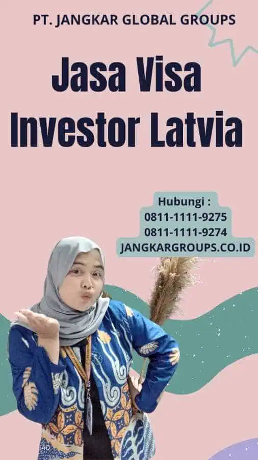 Jasa Visa Investor Latvia