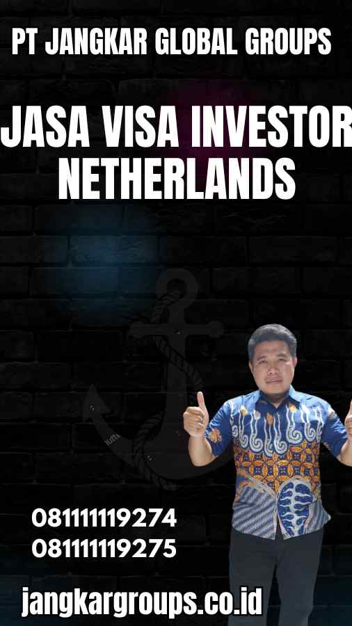 Jasa Visa Investor Netherlands