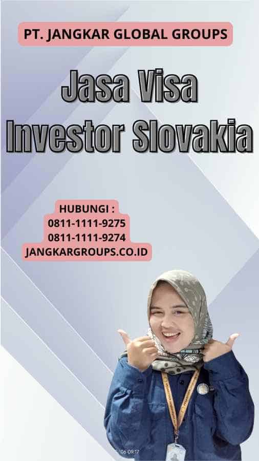 Jasa Visa Investor Slovakia