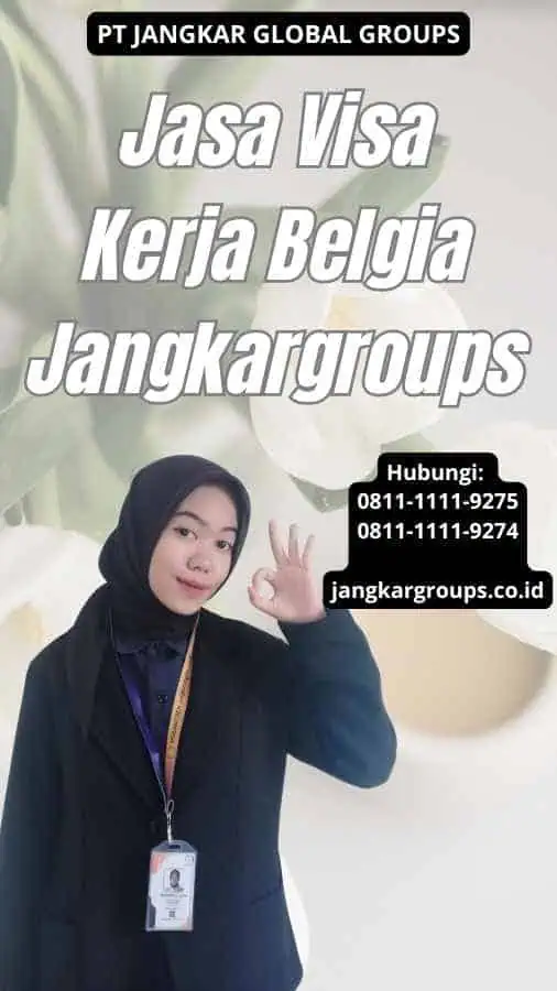 Jasa Visa Kerja Belgia Jangkargroups