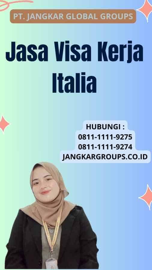 Jasa Visa Kerja Italia