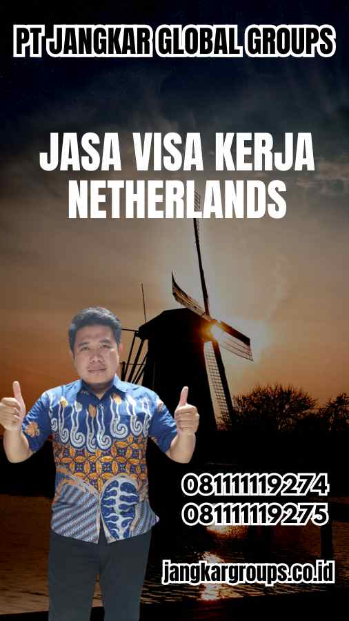 Jasa Visa Kerja Netherlands