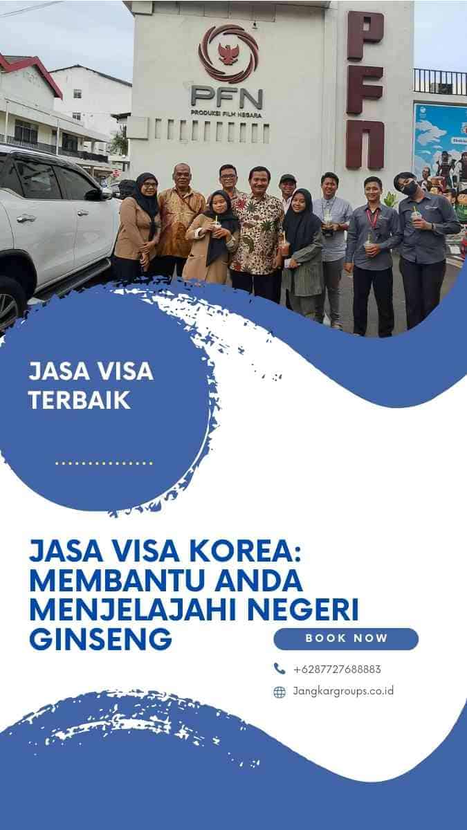 Jasa Visa Korea: Membantu Anda Menjelajahi Negeri Ginseng