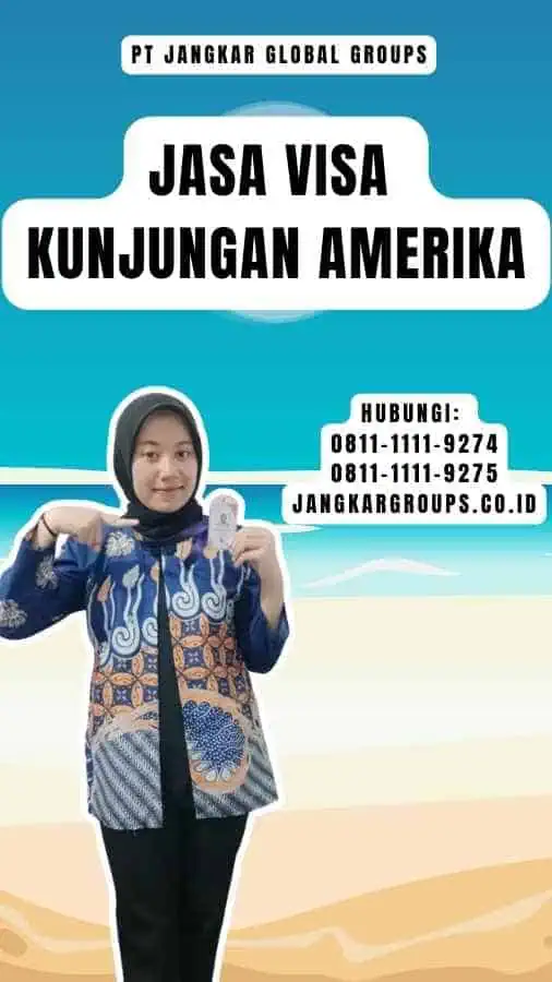 Jasa Visa Kunjungan Amerika