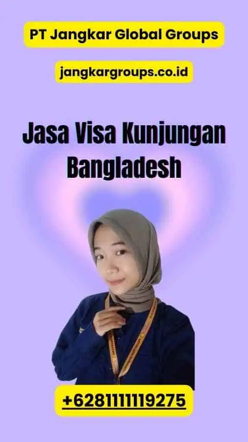 Jasa Visa Kunjungan Bangladesh