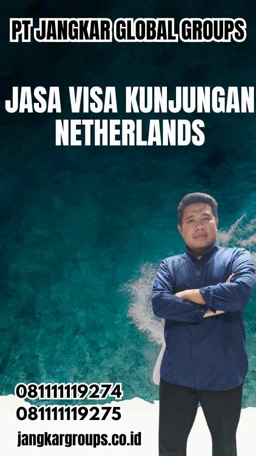 Jasa Visa Kunjungan Netherlands