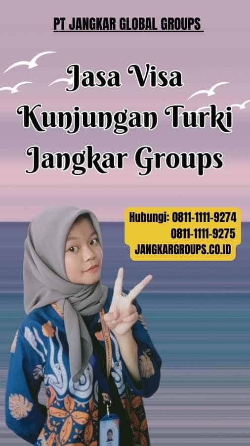 Jasa Visa Kunjungan Turki Jangkar Groups