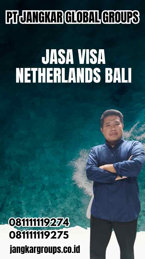Jasa Visa Netherlands Bali