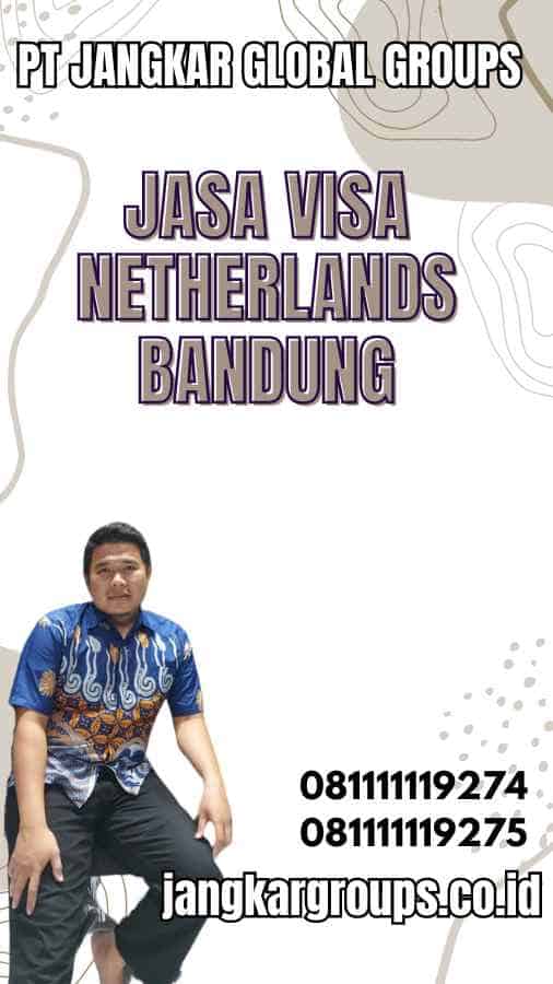 Jasa Visa Netherlands Bandung