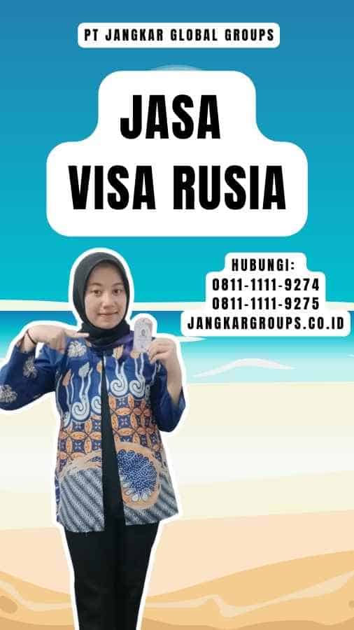 Jasa Visa Rusia