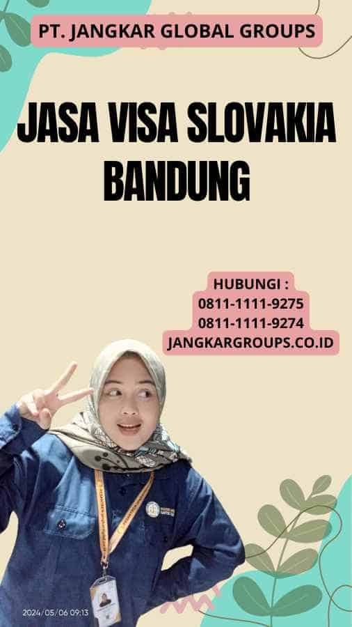 Jasa Visa Slovakia Bandung