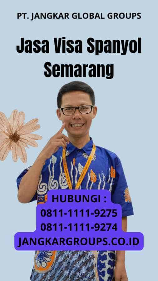 Jasa Visa Spanyol Semarang