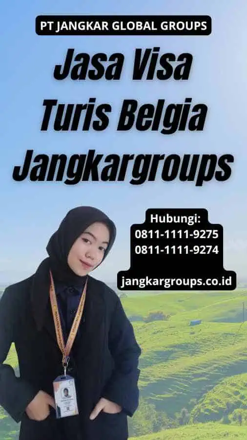 Jasa Visa Turis Belgia Jangkargroups