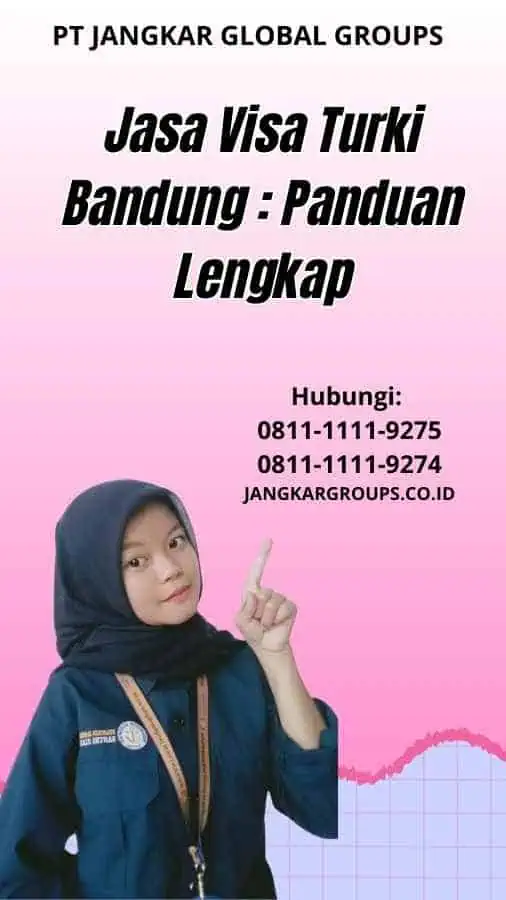 Jasa Visa Turki Bandung Panduan Lengkap