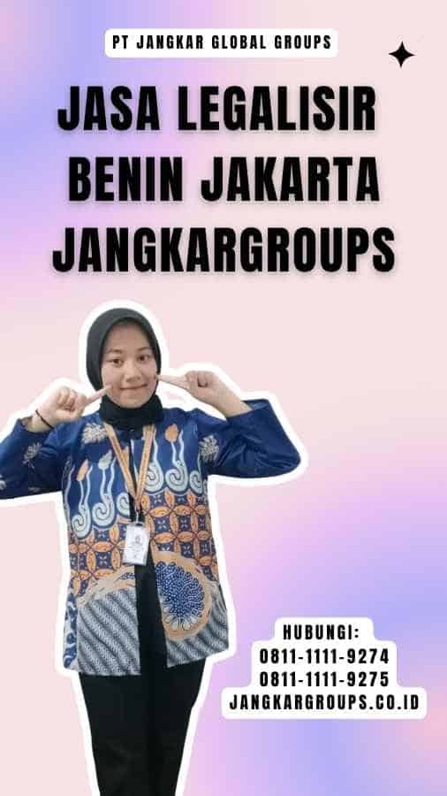 Jasa legalisir Benin Jakarta Jangkargroups