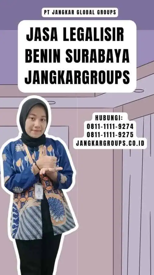 Jasa legalisir Benin Surabaya Jangkargroups