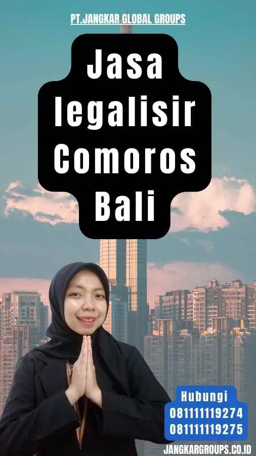 Jasa legalisir Comoros Bali