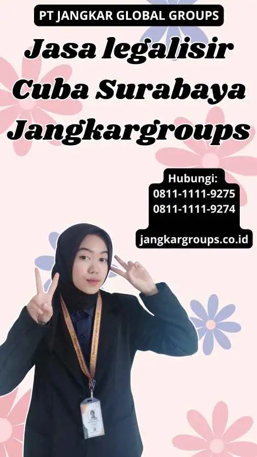 Jasa legalisir Cuba Surabaya Jangkargroups