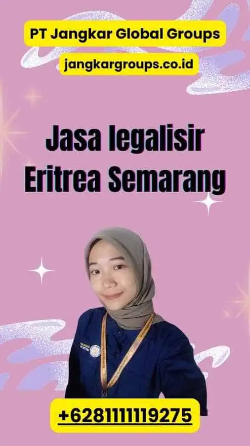 Jasa legalisir Eritrea Semarang