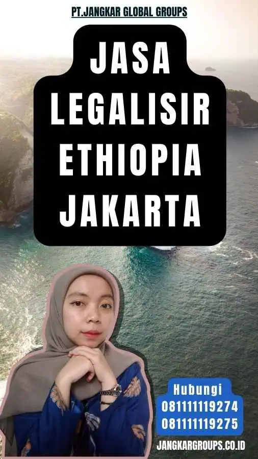 Jasa legalisir Ethiopia Jakarta