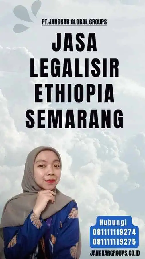 Jasa legalisir Ethiopia Semarang