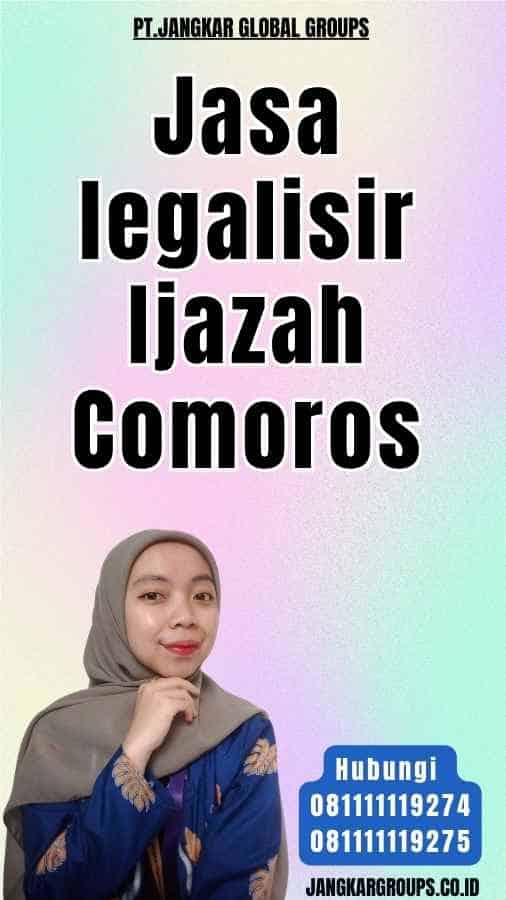 Jasa legalisir Ijazah Comoros