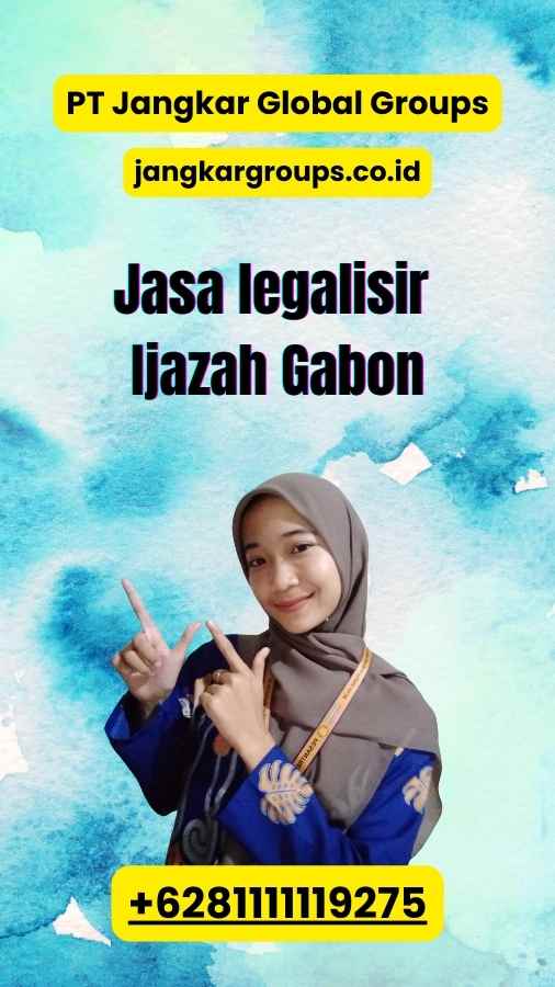 Jasa legalisir Ijazah Gabon