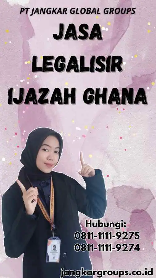 Jasa legalisir Ijazah Ghana