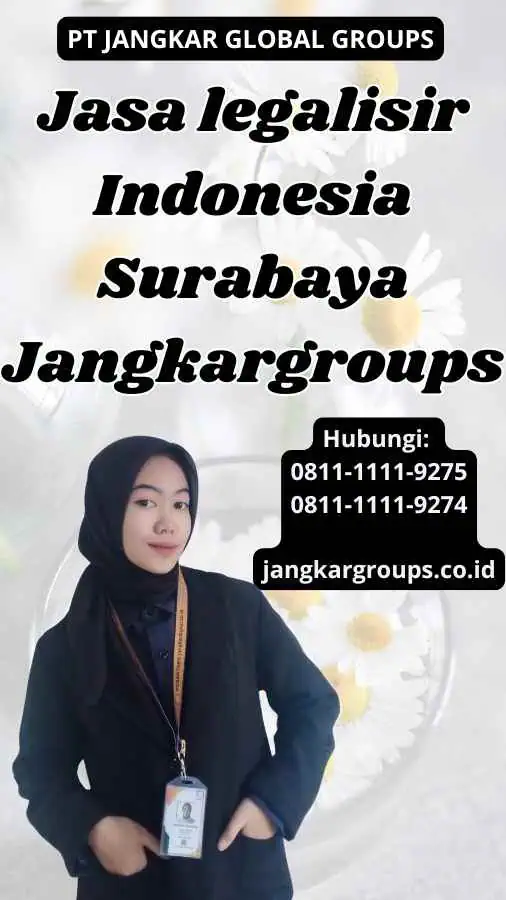 Jasa legalisir Indonesia Surabaya Jangkargroups