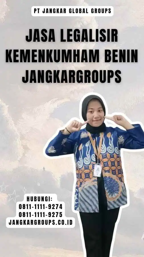 Jasa legalisir Kemenkumham Benin Jangkargroups