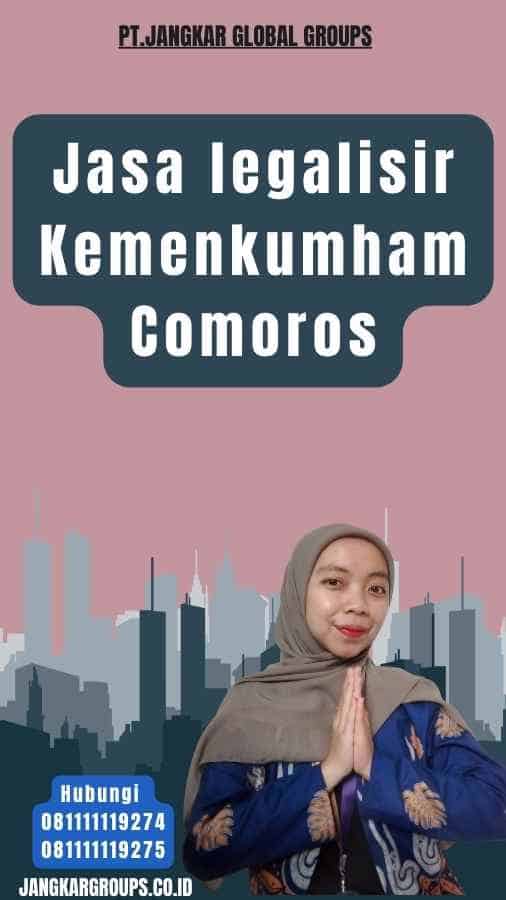 Jasa legalisir Kemenkumham Comoros