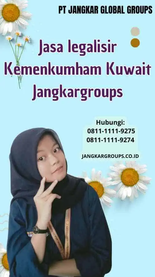 Jasa legalisir Kemenkumham Kuwait Jangkargroups