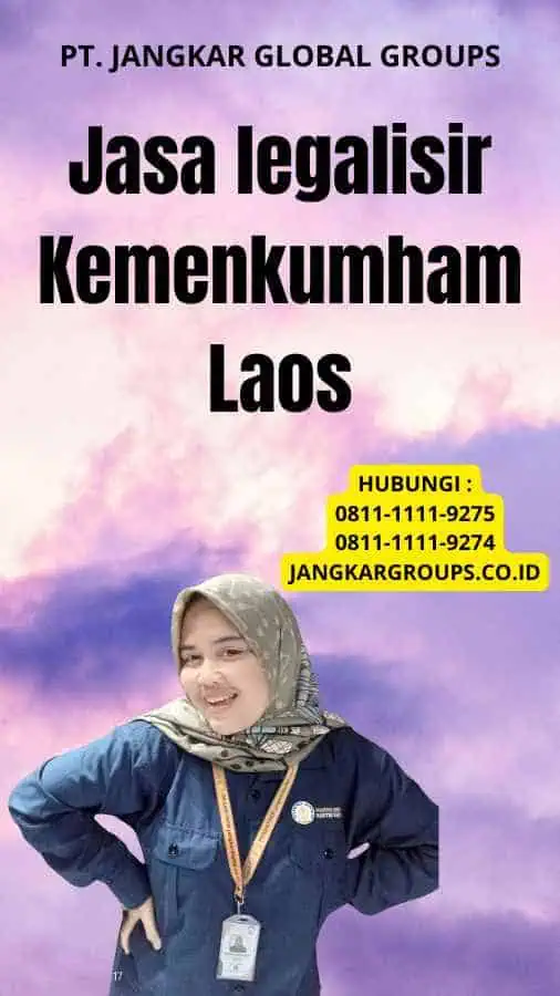 Jasa legalisir Kemenkumham Laos