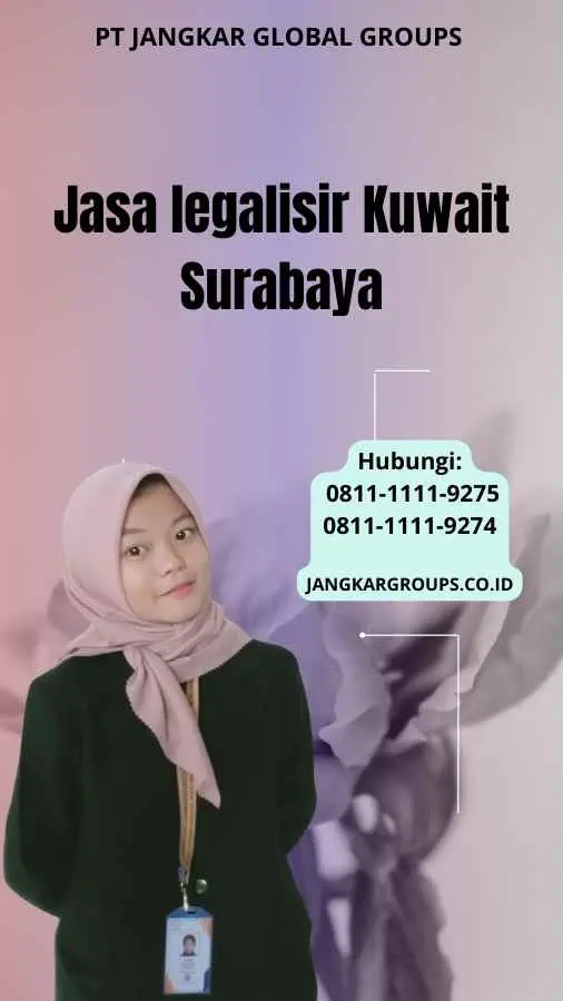 Jasa legalisir Kuwait Surabaya