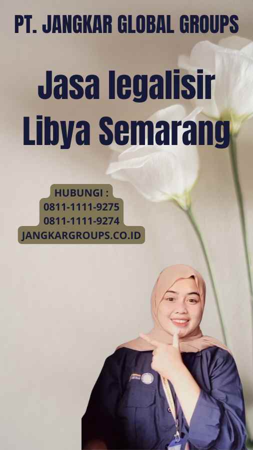 Jasa legalisir Libya Semarang