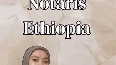 Jasa legalisir Notaris Ethiopia