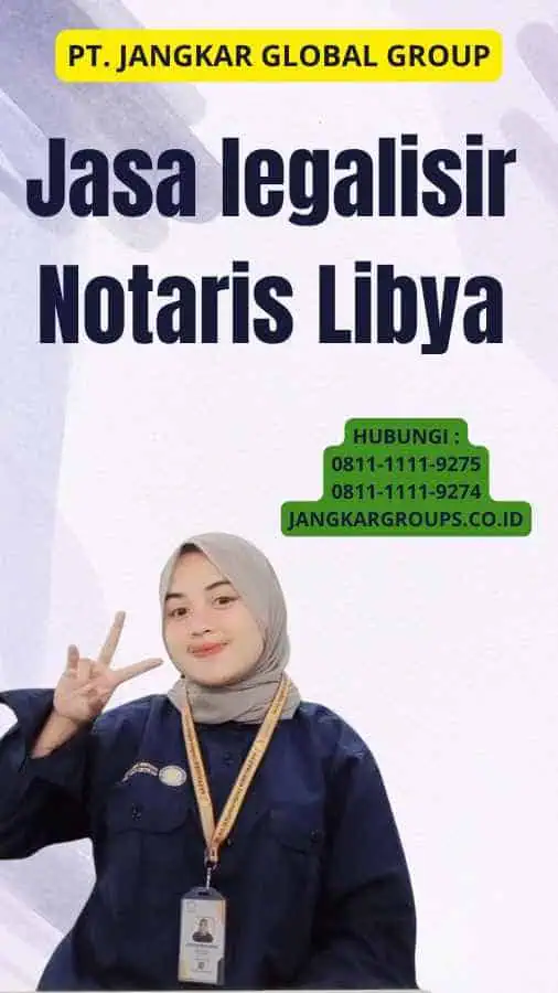 Jasa legalisir Notaris Libya