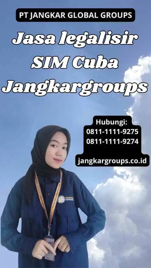 Jasa legalisir SIM Cuba Jangkargroups