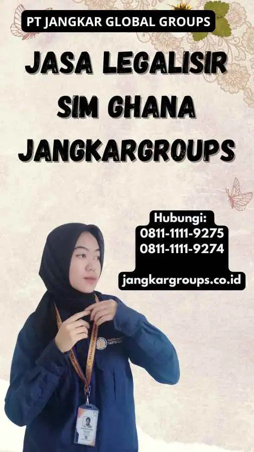 Jasa legalisir SIM Ghana Jangkargroups