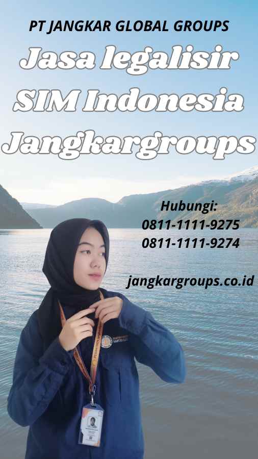 Jasa legalisir SIM Indonesia Jangkargroups