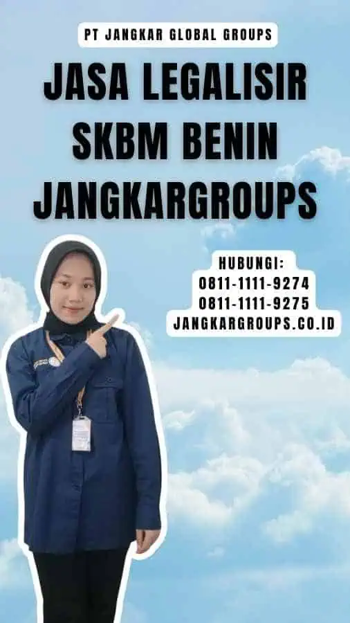 Jasa legalisir SKBM Benin Jangkargroups