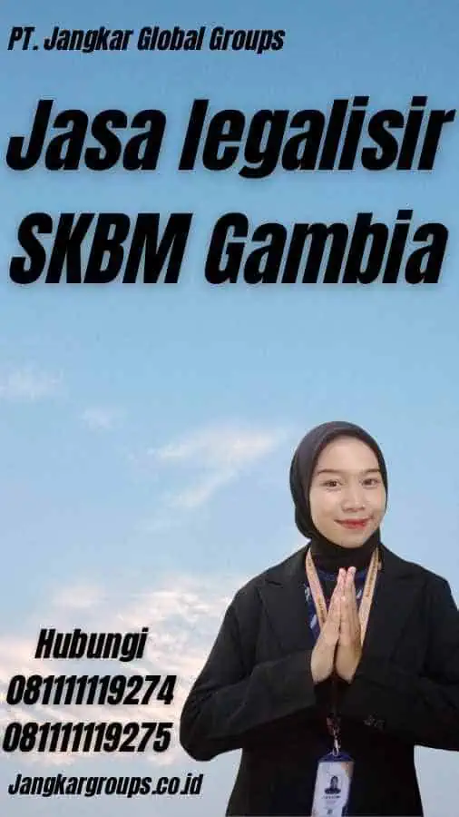 Jasa legalisir SKBM Gambia